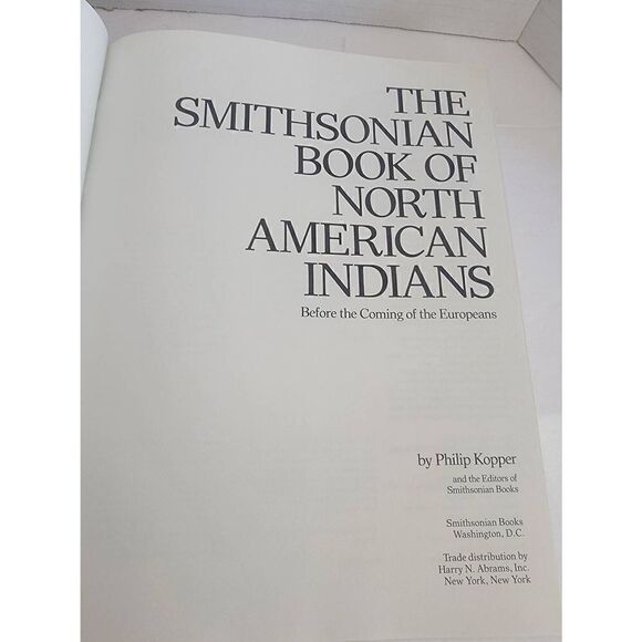 Philip Kopper The Smithsonian Book of North American Indians First Edition Book - Picture 1 of 5